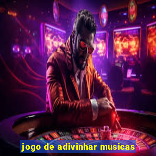 jogo de adivinhar musicas